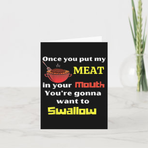 Once You Put My Meat In Your Mouth Funny Bbq _1 Card