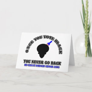 Once You Vote Black-ReElect Barack Obama 2012 Card