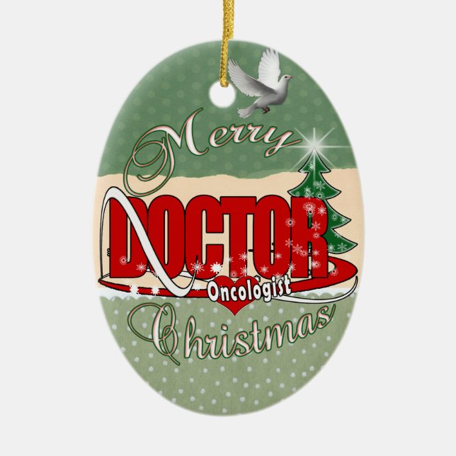 ONCOLOGIST DOCTOR MERRY CHRISTMAS CERAMIC TREE DECORATION (Front)