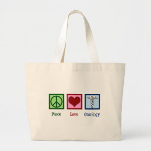 Oncologist Peace Love Oncology Office Large Tote Bag
