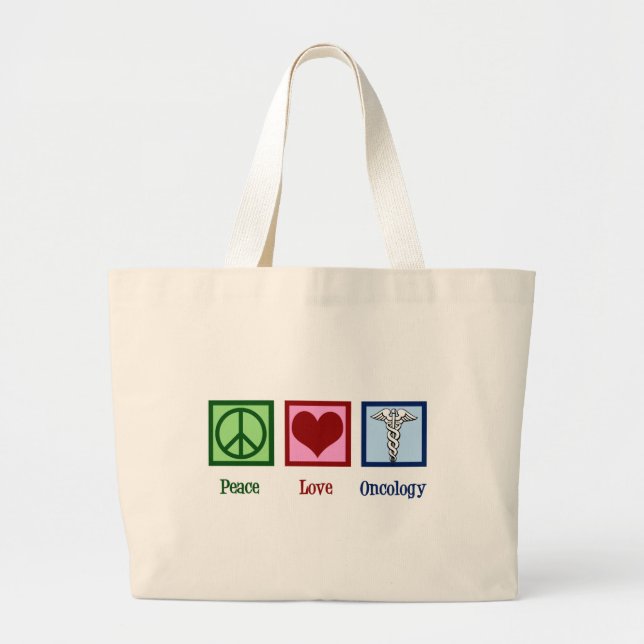 Oncologist Peace Love Oncology Office Large Tote Bag (Front)