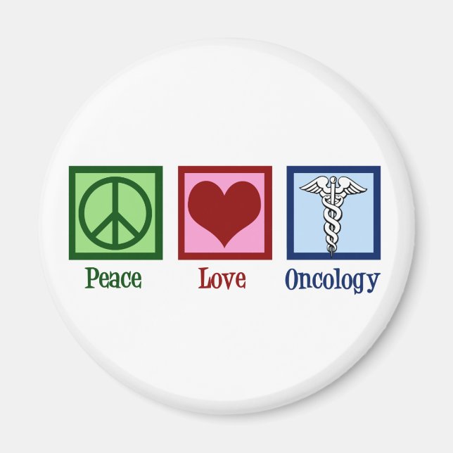 Oncologist Peace Love Oncology Office Magnet (Front)