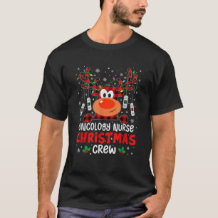 Oncology Nurse Christmas Crew Cute Reindeer Love N T-Shirt