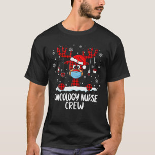 Oncology Nurse Crew Plaid Reindeer Santa Hat Nursi T-Shirt