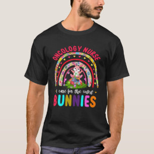 Oncology Nurse Cute Bunnies Easter Day Funny Rabbi T-Shirt