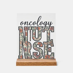 Oncology Nurse Floral Vintage Acrylic Sign