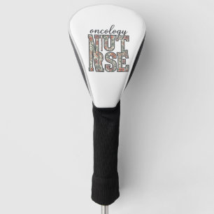 Oncology Nurse Floral Vintage Golf Head Cover