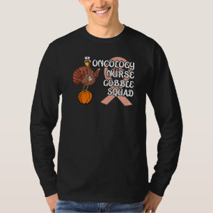 Oncology Nurse Gobble Squad Turkey Day Nursing T-Shirt