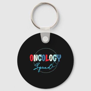 Oncology Nurse Graphic - Oncology Squad Key Ring