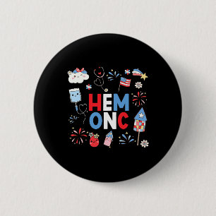 Oncology Nurse Peds Hem Onc Nurse 4th Of July 6 Cm Round Badge