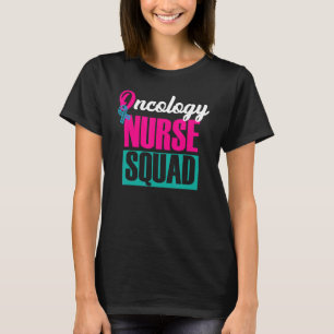 Oncology Nurse Squad T-Shirt