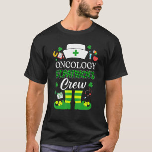 Oncology Patricks Nurse Crew St Patrick Day Leprec T-Shirt