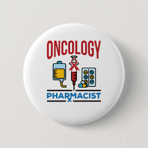 Oncology Pharmacist Cancer Care Pharmacy Team 6 Cm Round Badge