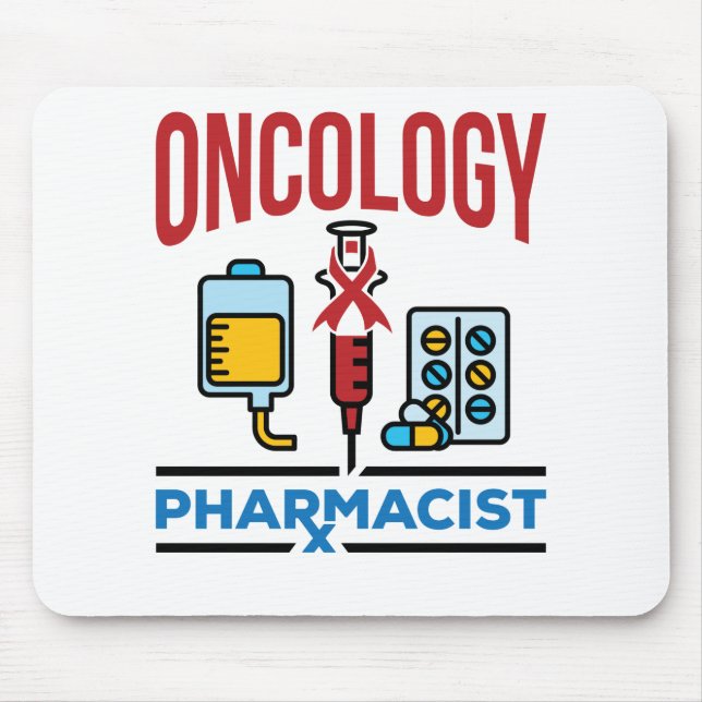 Oncology Pharmacist Cancer Care Pharmacy Team Mouse Mat (Front)