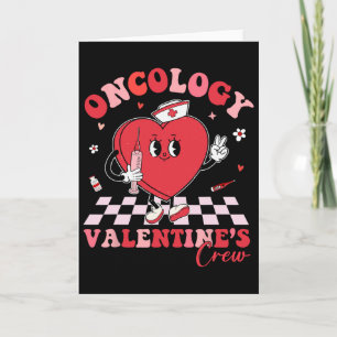 Oncology Valentines Heart Cancer Nurse Crew Loving Card