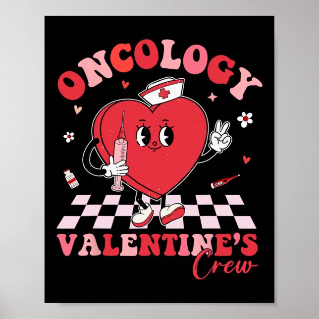 Oncology Valentines Heart Cancer Nurse Crew Loving Poster (Front)