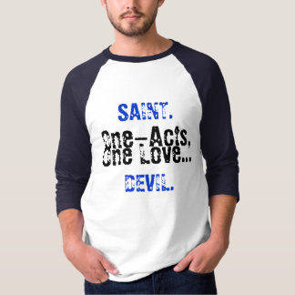 One-Acts, One Love T-Shirt