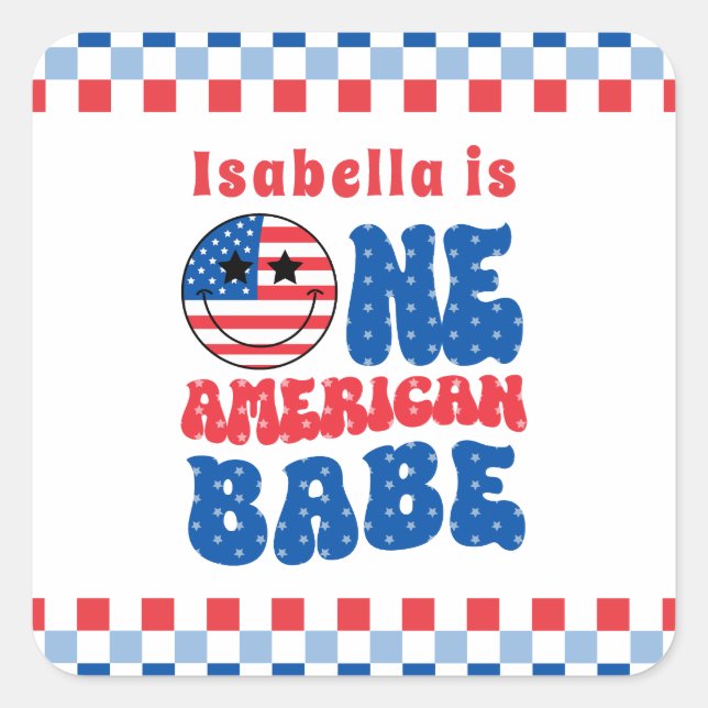 One American Babe 4th Of July 1st Birthday Square Sticker (Front)