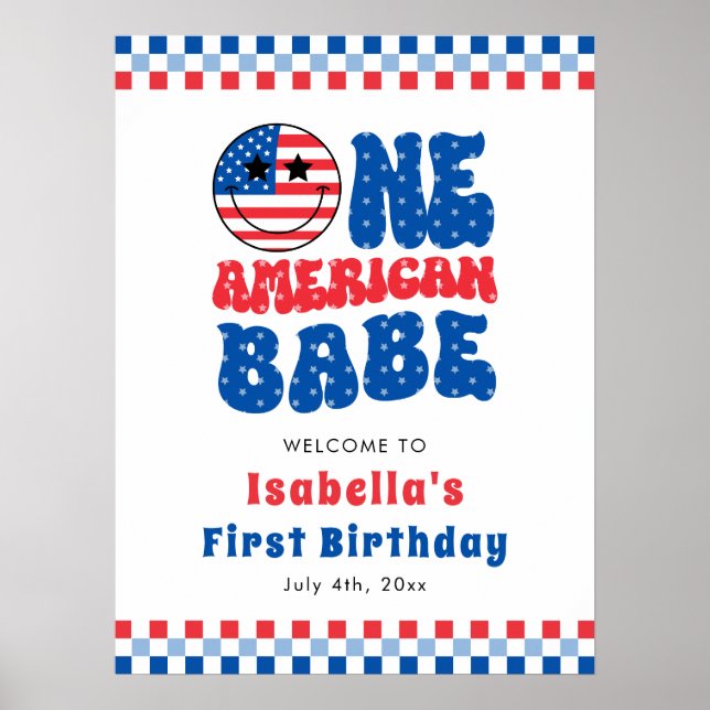 One American Babe 4th Of July First Birthday Party Poster (Front)