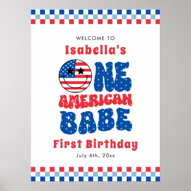 One American Babe 4th Of July First Birthday Party Poster (Front)