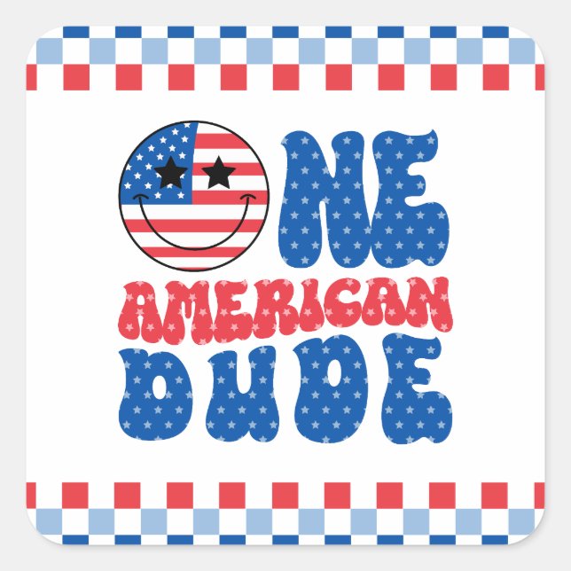 One American Dude 4th Of July 1st Birthday Square Sticker (Front)