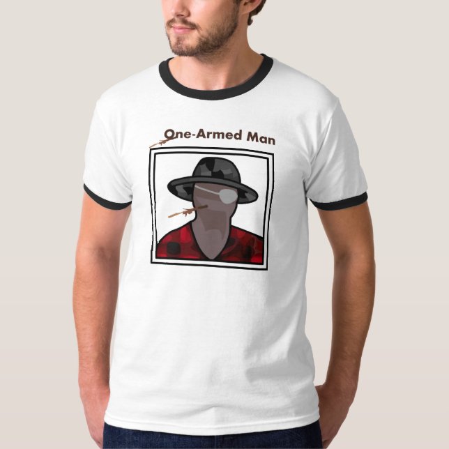 One-Armed Man T-Shirt (Front)