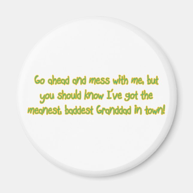 One Bad Granddad Magnet (Front)