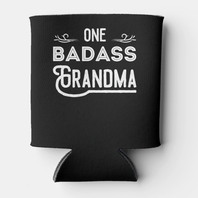 One Badass Grandma Can Cooler (Front)