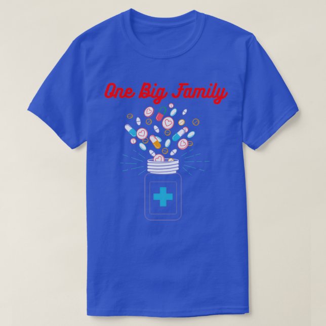 One Big Family Pharmaly 1 T-Shirt (Design Front)