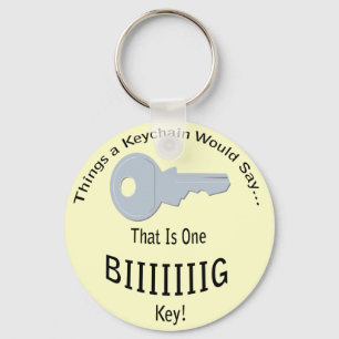 One BIG Key Lt Keychain