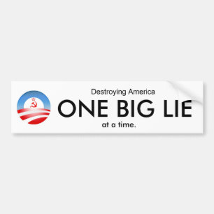 ONE BIG LIE BUMPER STICKER