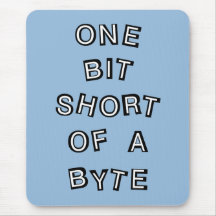 One Bit Short Computer Programmer Mouse Mat