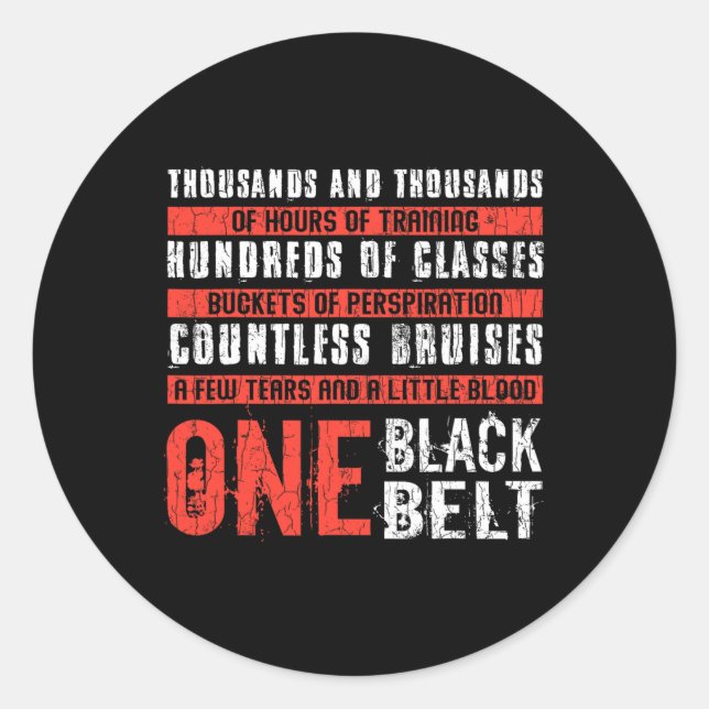 One Black Belt Funny Martial Arts Karate Taekwondo Classic Round Sticker (Front)