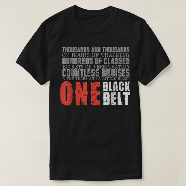 One Black Belt Martial Arts Gift  T-Shirt (Design Front)