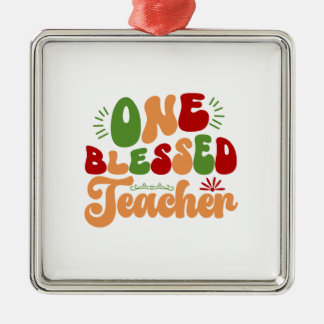 One Blessed Teacher Metal Tree Decoration