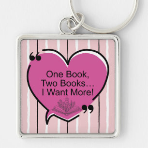 One Book, Two Books... I Want More! Key Ring