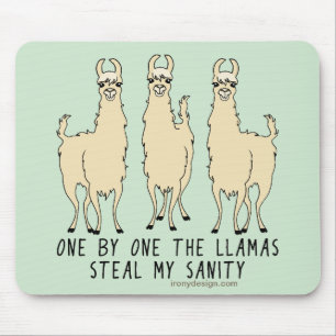 One by One the Llamas Steal my Sanity Funny Mouse Mat