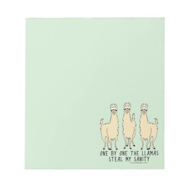One by One the Llamas Steal my Sanity Funny Notepad (Front)