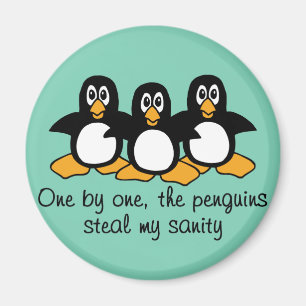 One by One The Penguins Funny Saying Design Magnet