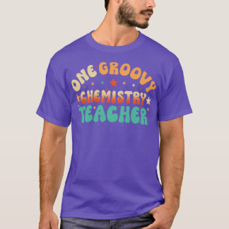 One Chemistry Teacher T-Shirt