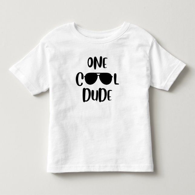 One Cool Dude Toddler Shirt (Front)