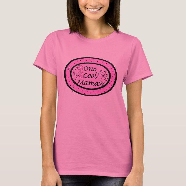 One Cool Mamaw T-Shirt (Front)