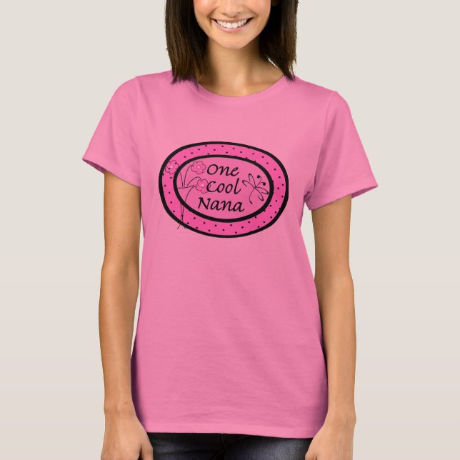 One Cool Nana T-Shirt (Front)