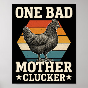 One D Mother Clucker Novel Chicken Lover Vintage S Poster