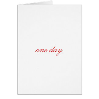 one day
