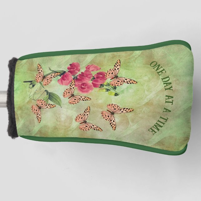 One Day At A Time Butterfly Flower Inspirational Golf Head Cover (Front)