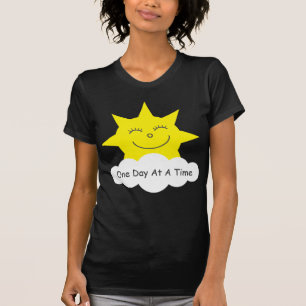 "One Day At A Time" Happy sun T-shirt
