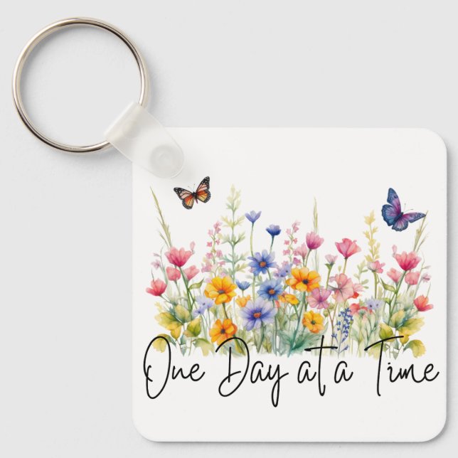One Day at a Time Inspirational Quote Wildflowers Key Ring (Front)