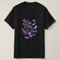 One Day at a Time Inspirational T-Shirt – Hope & H