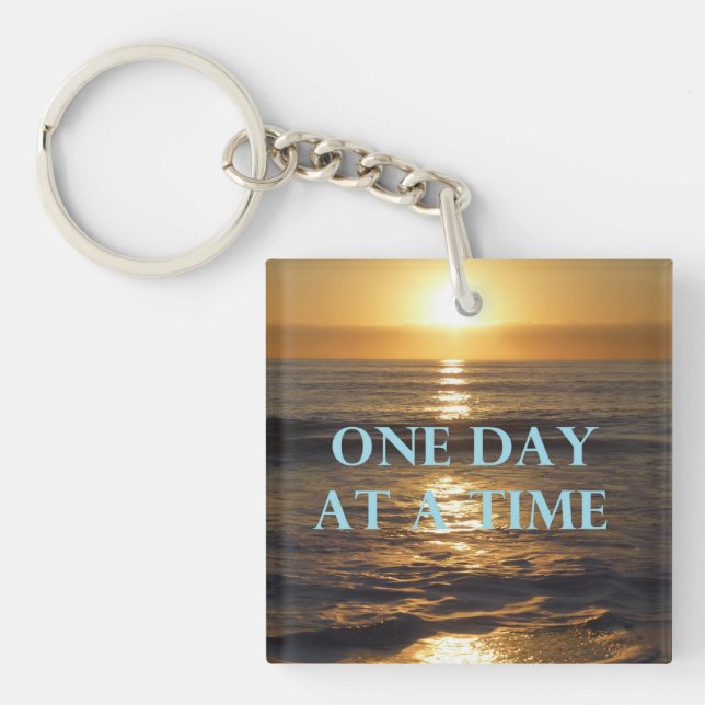 One Day At A Time Key Ring (Front)